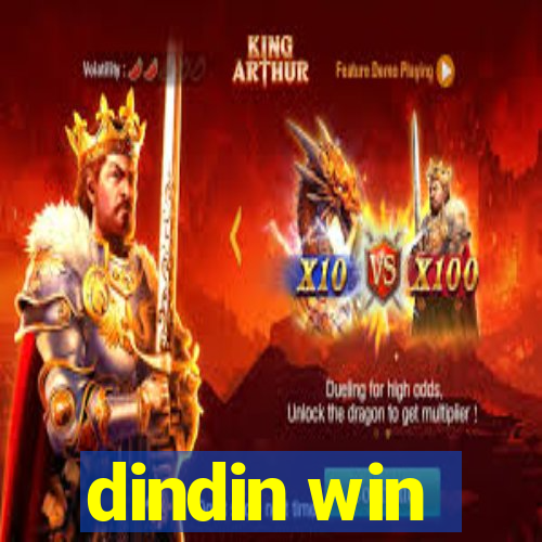 dindin win